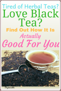 Black Tea Good for you